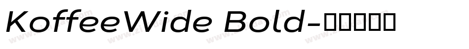 KoffeeWide Bold字体转换